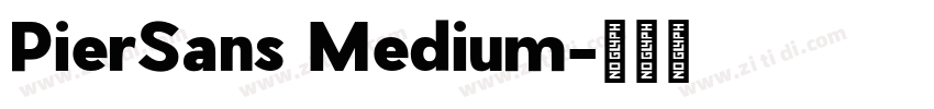 PierSans Medium字体转换